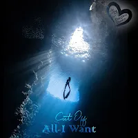 Cut Off — All I Want — обложка